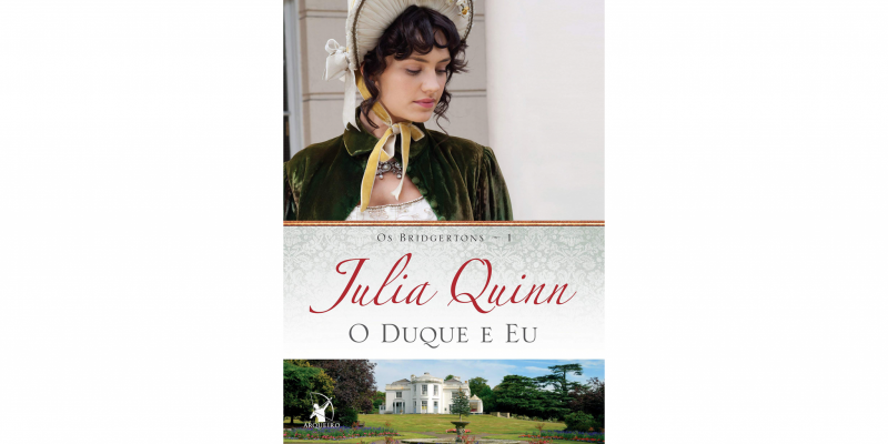 Resenha do livro O Duque e Eu – Julia Quinn