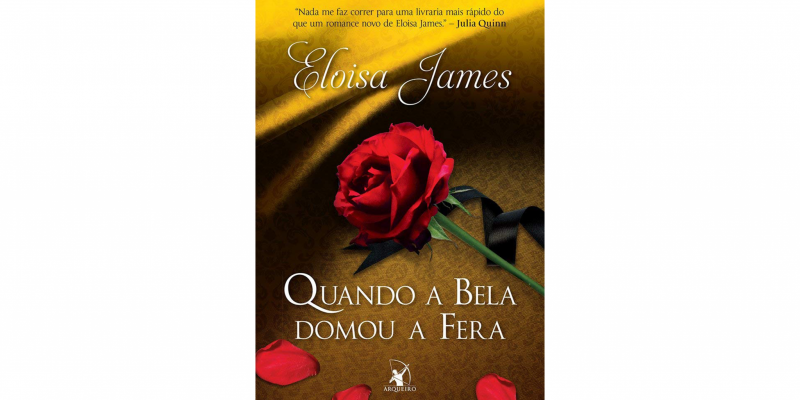 Resenha do livro Quando a Bela Domou a Fera – Eloisa James