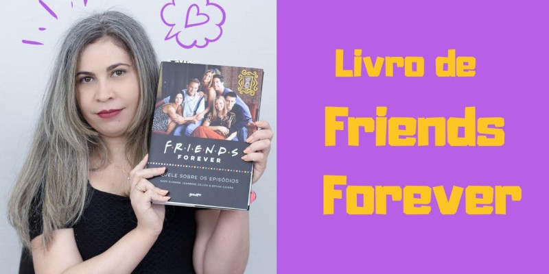 Livro Friends Forever 