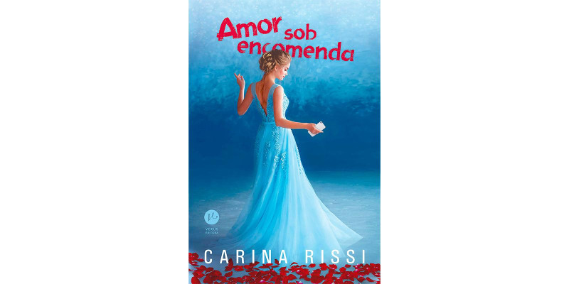 Resenha do livro Amor sob encomenda - Carina Rissi