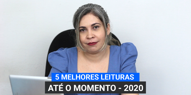 As 5 Melhores Leituras do Ano de 2020 - Descubra Quais São!