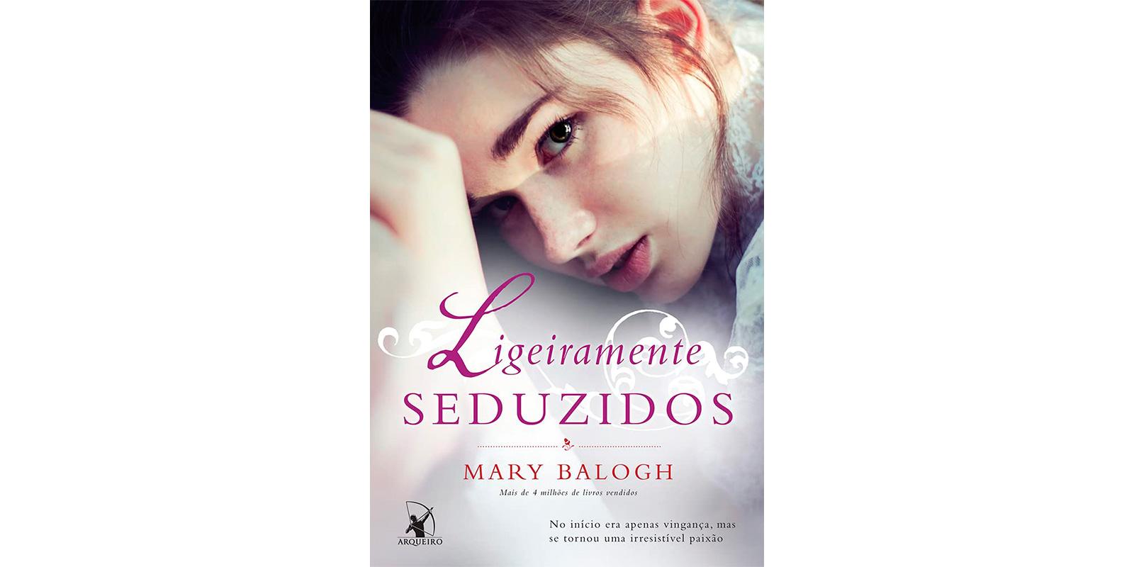 Resenha Ligeiramente Seduzidos - Mary Balogh 